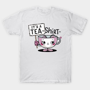 It's A Tea-Shirt - Cute Tea Cup Graphic Design - Pun Lovers Delight - Adorable Kawaii Gift for Girlfriend. T-Shirt